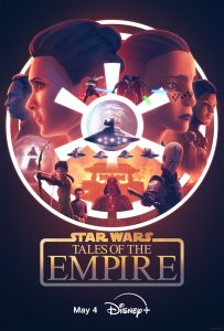 Tales of the Empire که در 4 مه به دیزنی + می آید