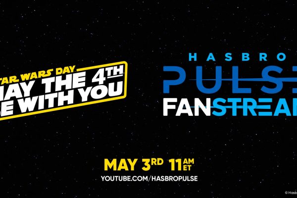 مجموعه استریم هواداران May the Fourth Hasbro برای 3 مه ساعت 11:00 صبح به وقت شرقی